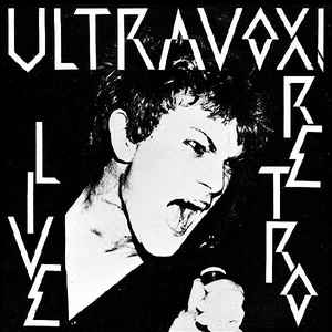 Ultravox!* ‎ Retro (Live) Label: Island Records ‎ IEP 8 Format: Vinyl, 7